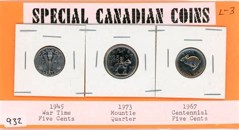 Lot Of 3 Special Canadian Coins 1945 War Times Nickle 1973 Rcmp Quarter 1967 Centennial