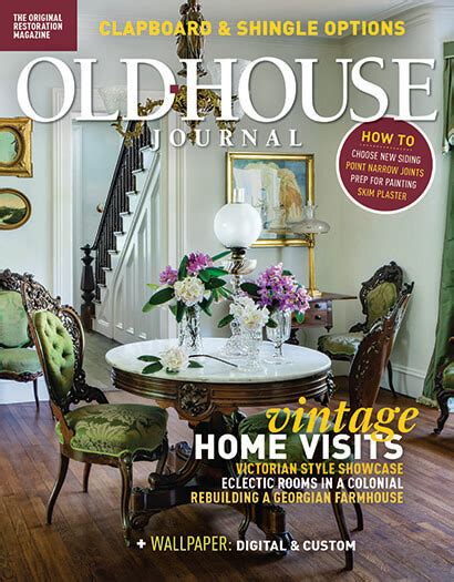 Old House Journal Old House Journal Magazine Old House Journal Magazine Subscription