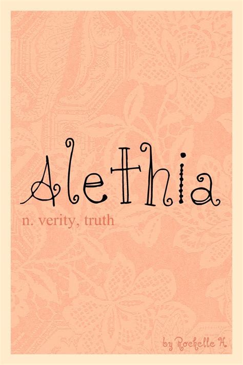 Girl Name Alethia Al Lee Thia Meaning Verity And Truth Origin