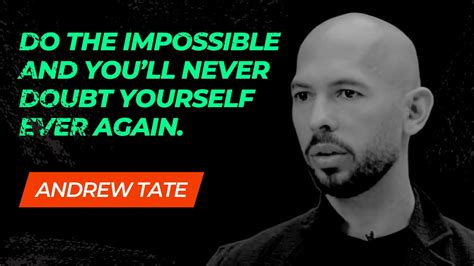 Andrew Tate Quotes For Motivation Do The Impossible And Youll Never