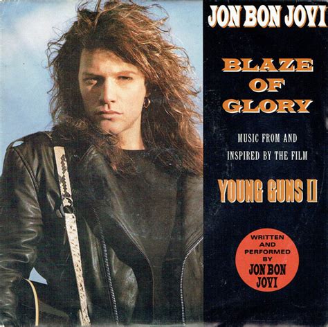 Blaze of glory' an american western film on wikipedia and imdb. Jon Bon Jovi - Blaze Of Glory (1990, Silver Injection ...