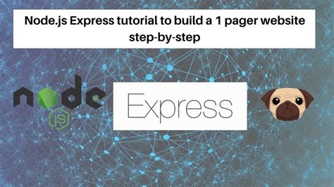 Nodejs Express Tutorial To Build A 1 Page Website Step By Step