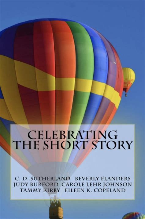 Celebrating The Short Story Ebook Beverly Flanders 9781937366193