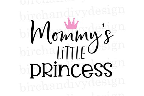 Mommys Little Princess 536797 Cut Files Design Bundles
