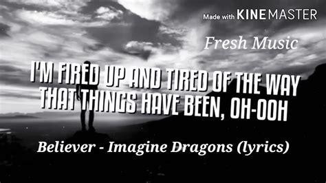 Imagine Dragons Believerlyrics Best Song Youtube