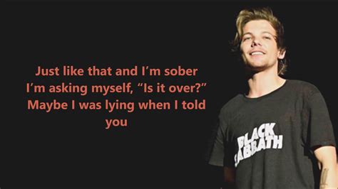 Who, who, who, who?) i took the tube back out of town. Louis Tomlinson - Miss You lyrics - YouTube