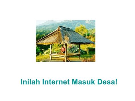 Internet Masuk Desa