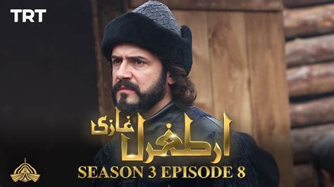 Ertugrul Ghazi Episode 8 Season 3 Urdu Dubbing Ptv