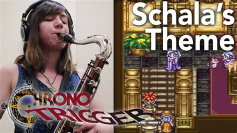 Schalas Theme Chrono Trigger Saxophone And Vocal Cover Sab Irene