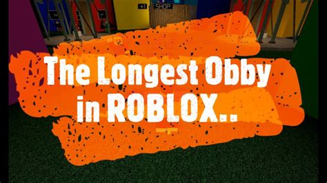 Playing The Longest Obby In Roblox Youtube