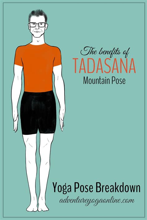 Tadasana Benefits And Yoga Pose Tutorial Adventure Yoga Online