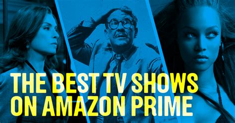 Just check out the below list to prove it. The 50 Best TV Shows on Amazon Prime Right Now | Amazon ...