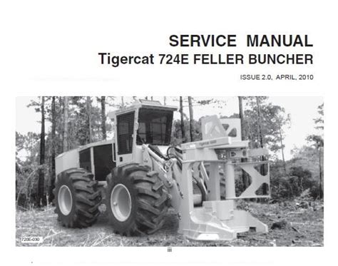 Tigercat 724E Feller Buncher Service Repair Manual Service Repair