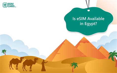 Esimcard Is Esim Available In Egypt Everything You Need To Know