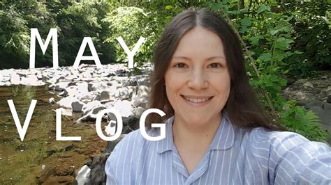 May Vlog 1 Foraging And Nature Walks Living The Slow Life Youtube