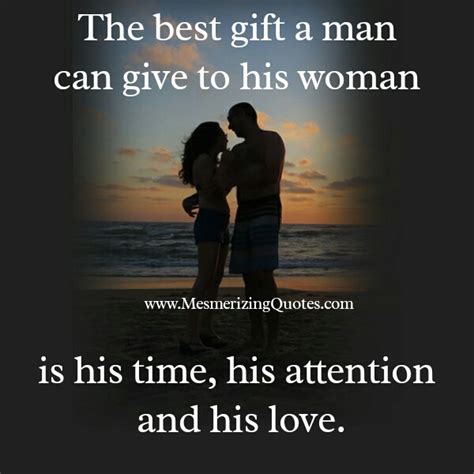The Best T A Man Can Give To His Woman Mesmerizing Quotes