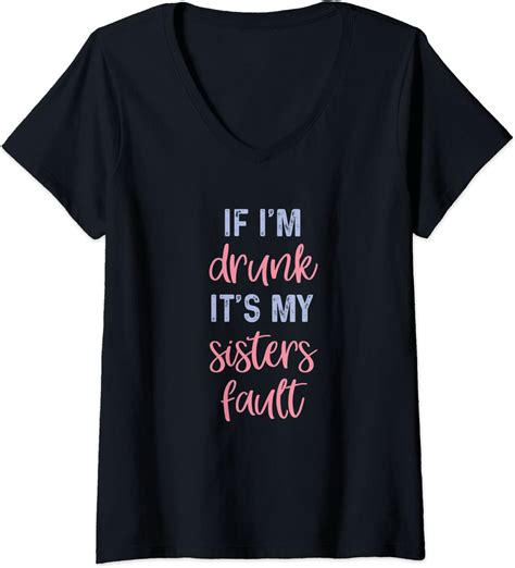 Womens Funny Sister Ts From Sister Drunk Sister Shirts