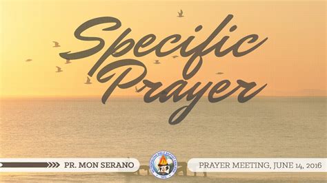 Specific Prayer Pr Mon Serrano Youtube
