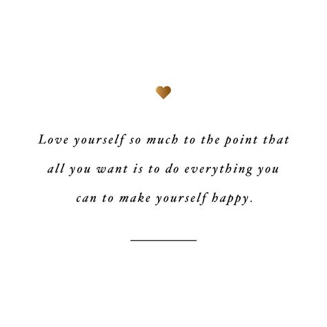 There are things you can do to keep yourself happy, though. Make Yourself Happy | Fitness And Training Motivation Quote