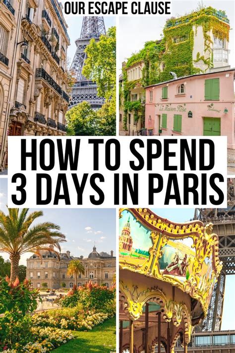 The Ultimate 3 Days In Paris Itinerary Our Escape Clause Paris