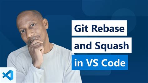 Git Rebase Squash In Vs Code Using Gitlens Supercharge Youtube Hot