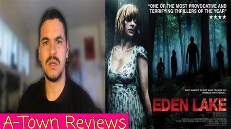 A weekend by the lake, with views to die for. A-Town Reviews Eden Lake- Movie Review - YouTube