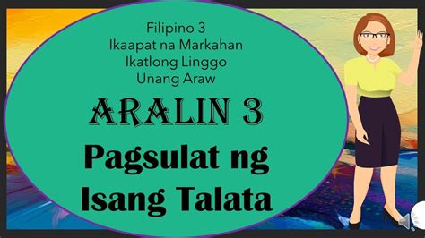 Filipino 3 Yunit Iv Aralin 3 Pagsulat Ng Isang Talata Youtube