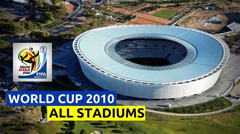 Fifa World Cup 2010 South Africa 🇿🇦 All Stadiums Youtube