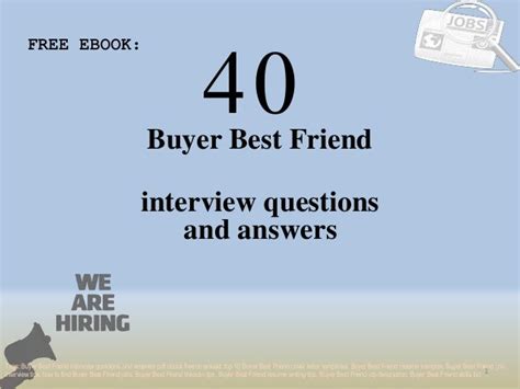 Top 40 Buyer Best Friend Interview Questions And Answers Pdf Ebook Free