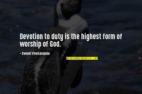 Devotion To Duty Quotes Top 15 Famous Quotes About Devotion To Duty