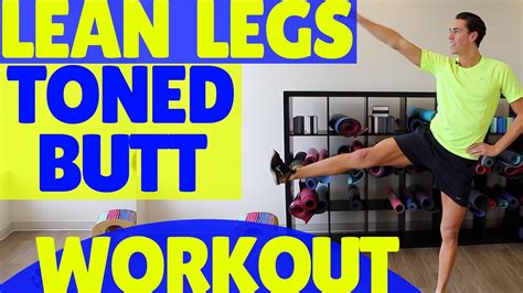 Lean Legs And Toned Butt No Equipment Youtube