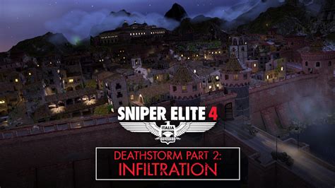 Sniper Elite 4 Deathstorm Part 2 Infiltration Pour Nintendo Switch