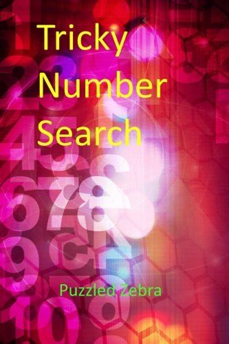 Tricky Number Search By Puzzled Zebra Goodreads
