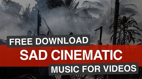 Sad Dark Cinematic Background Music For Video Free Download Youtube