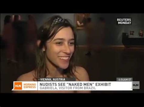 Nudists Visit Nude Men Museum Exhibit Youtube