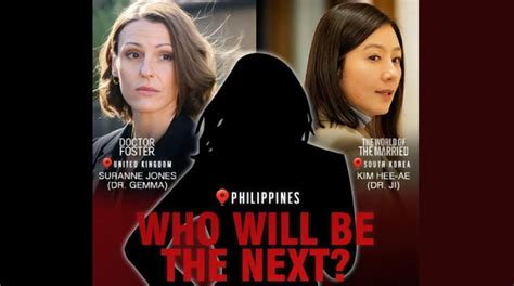 Who Will Portray Doctor Foster In PH Drama Remake PUSH COM PH