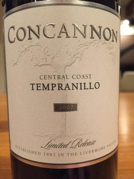 2007 Concannon Vineyard Tempranillo Limited Release Usa California