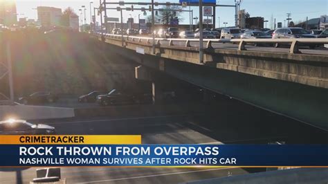 Rock Thrown From Downtown Overpass Hits Car Giving Driver A Moment Of