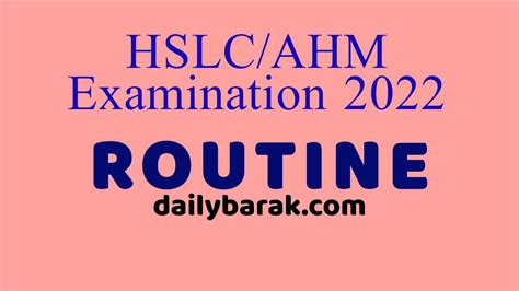 Hslc Ahm Examination Routine Daily Barak