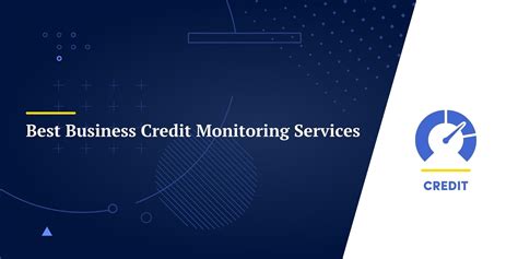 4 Best Business Credit Monitoring Services In 2023