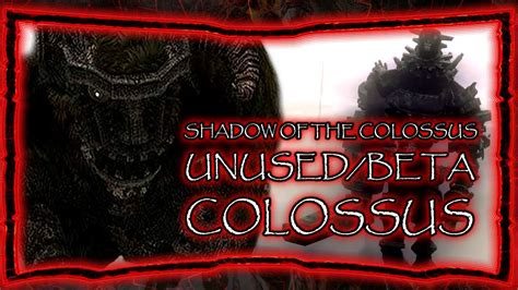 Shadow Of The Colossus Unusedbeta Colossi Youtube