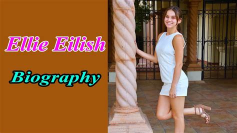 Ellie Eilish Biography Ellie Eilish Wikipedia Youtube