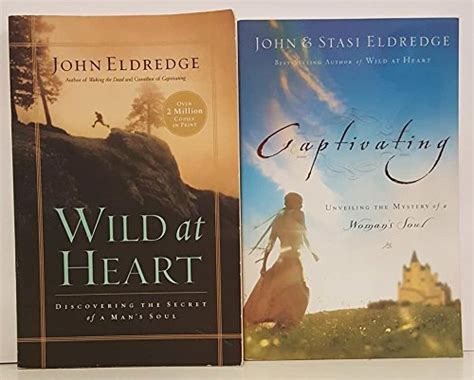 John Eldredge 2 Book Set Wild At Heart And Captivating John Eldredge