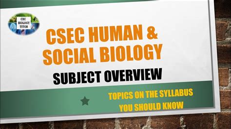 Csec Human And Social Biology Overview Syllabus Outline Exam Format