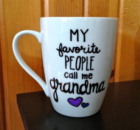 Grandma Coffee Mug My Favorite People Call Me Grandma Hand Etsy Diy
