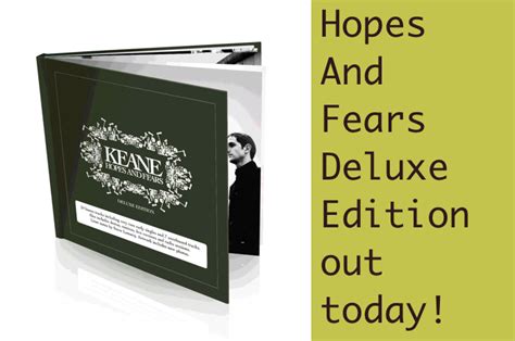 Hopes And Fears Deluxe Edition Out Today Keane Official Website