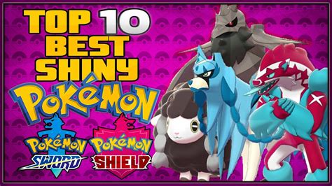Top 10 Best Shiny Pokémon In Pokémon Sword And Shield All Shiny
