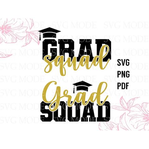 Graduation Svg Grad Squad Svg 2023 Senior Svg Graduate Sv Inspire