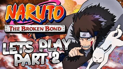 Naruto The Broken Bond Lets Play Part 2 Gameplay Xbox 360 Youtube