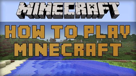 Or else, you can mine deep under the ground alone or play it with your friends online. How To Play Minecraft For Newbies - YouTube